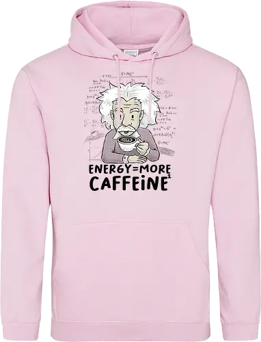 Energy = More Caffeine² - caffeine, einstein, albert einstein, drink, science, coffee - Standard Hoodie