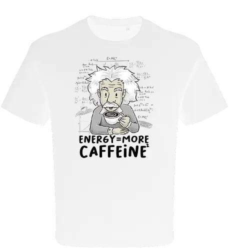 Energy = More Caffeine²