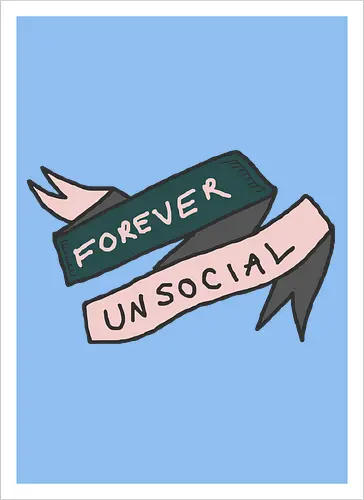  Forever Unsocial Banner