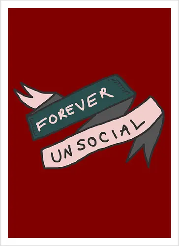  Forever Unsocial Banner