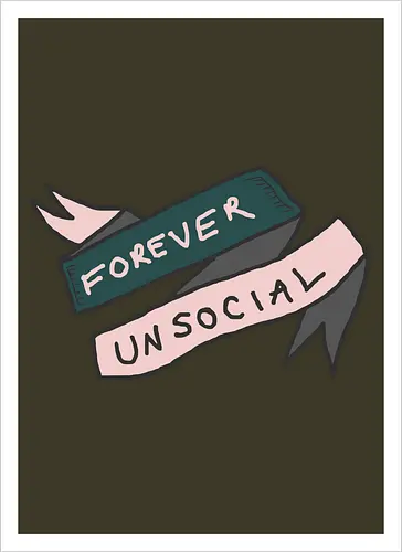  Forever Unsocial Banner