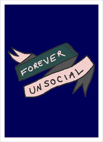  Forever Unsocial Banner