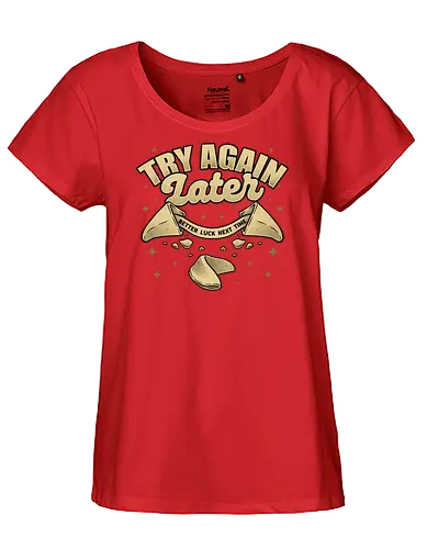 Ironic Fortune Cookie - Irony, Sarcasm, Chinese, Fortune Cookie, Fortune, Fortune Teller, Joke, Fun, Funny, Dad Joke, Pun, Better, Luck - Fairtrade Girl Shirt