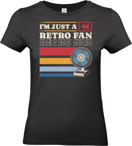 I'm Just a Retro Fan - funny, 70s, 80s, 90s, fan, geek, humor, nerd, nostalgia, old school, retro, sarcasm, throwback, vintage, wordplay - Standard T-Shirt (Women)