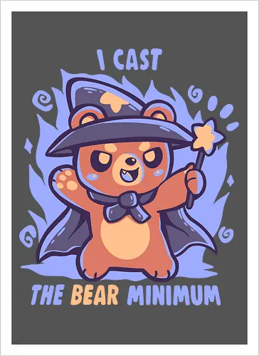 The Bear Minimum Spell