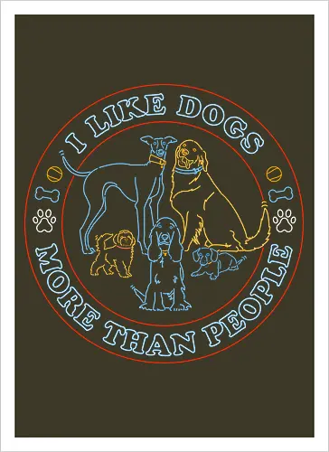 I like dogs more than people