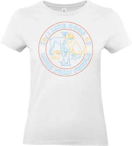 I like dogs more than people - Standard T-Shirt (Women)
