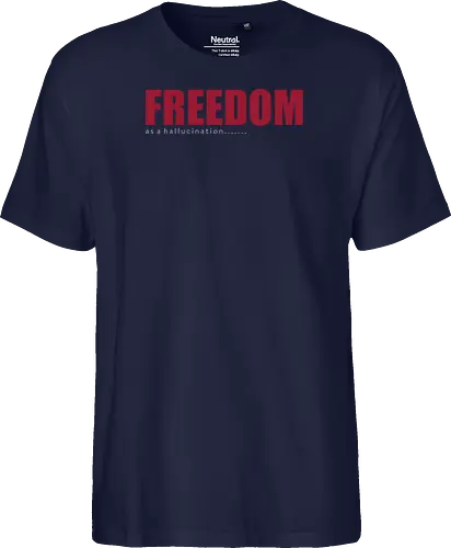 freedom as a hallucination