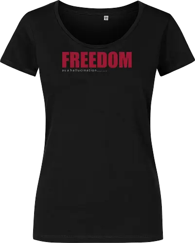 freedom as a hallucination