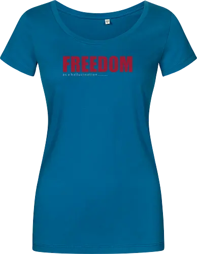 freedom as a hallucination