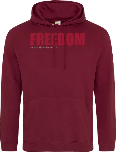 freedom as a hallucination