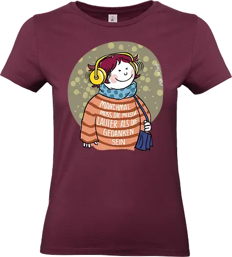 Manchmal muss die Musik lauter sein... - Ringelpullisprüche, Ringeldinger, streifenweise, Spruch, Weisheit, Motivation, Ringelpulli, SprücheShirt, Cartoon Illustration, Musik, Statement, Handgezeichnet, Humor, Selbstironie, Streifenpulli, deutsch, Spruchshirt - Standard T-Shirt (Women)
