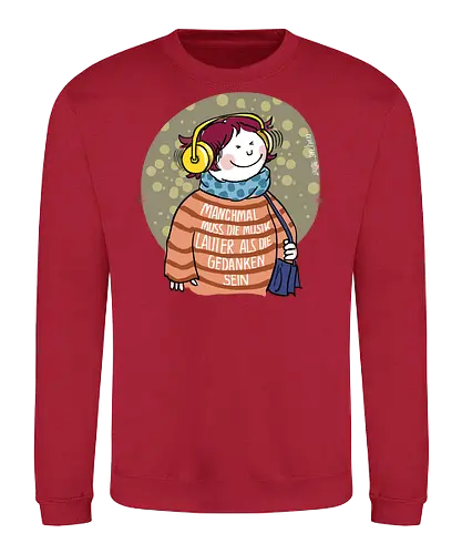 Manchmal muss die Musik lauter sein... - Ringelpullisprüche, Ringeldinger, streifenweise, Spruch, Weisheit, Motivation, Ringelpulli, SprücheShirt, Cartoon Illustration, Musik, Statement, Handgezeichnet, Humor, Selbstironie, Streifenpulli, deutsch, Spruchshirt - Sweatshirt