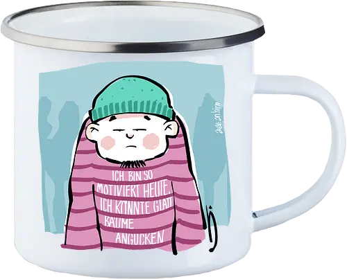 Ich bin so motiviert heute, ich könnte glatt Bäume angucken