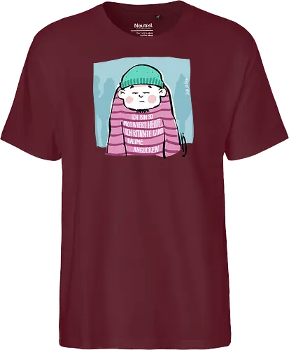 Ich bin so motiviert heute, ich könnte glatt Bäume angucken