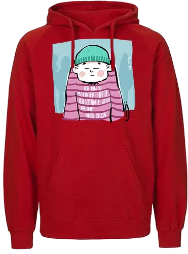 Ich bin so motiviert heute, ich könnte glatt Bäume angucken - Ringelpullisprüche, Ringeldinger, streifenweise, Spruch, Weisheit, Motivation, Ringelpulli, SprücheShirt, Cartoon Illustration, Statement, Handgezeichnet, Humor, Selbstironie, Streifenpulli, Spruchshirt, deutsch - Fairtrade Hoodie