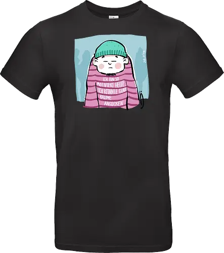 Ich bin so motiviert heute, ich könnte glatt Bäume angucken