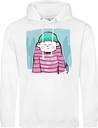 Ich bin so motiviert heute, ich könnte glatt Bäume angucken