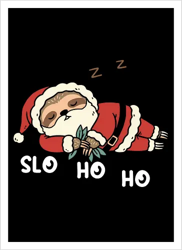  SLO HO HO (Sleeping Santa Sloth)