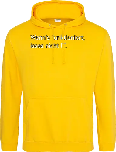 Wenn's funktioniert, isses nicht IT.