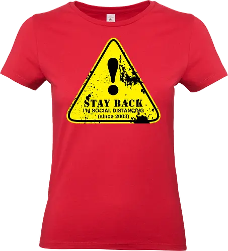 social distance sign  - word, comedy, sarcasm, parody, font, typography, fun, funny, meh, meme, reaction - Standard T-Shirt (Women)