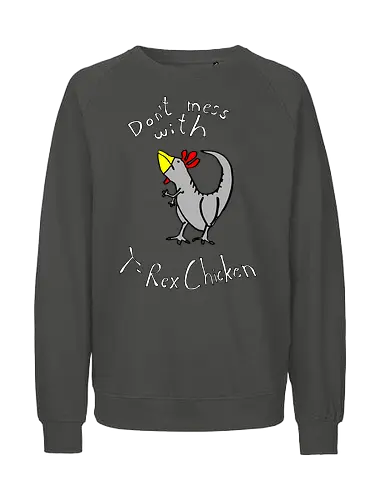 T-Rex-Chicken - Dinosaurier, T-Rex, Vögel, Hühner, Evolution - Fairtrade Sweatshirt