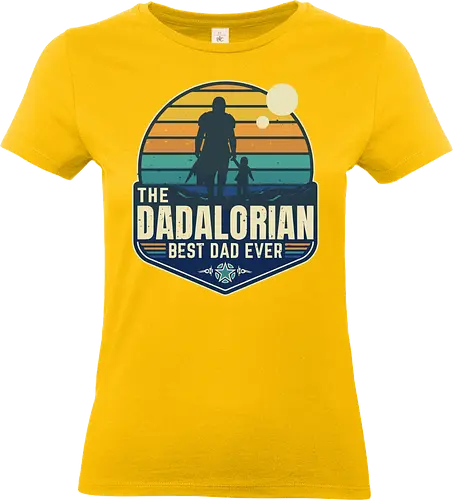 The Dadalorian - Best Dad Ever blue - dadalorian, galaxy, movie, movies, Space Opera, Bounty Hunter, popart, geek, dad, father's day, daddy, lm2kone, funny, humour, best dad ever, best - Standard T-Shirt (Women)