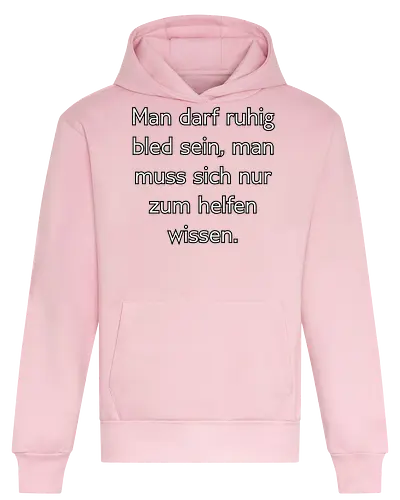 Bled sein - Bled, Schlau - Heavyweight Hoodie