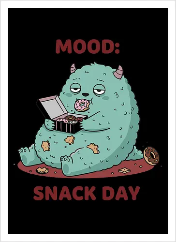 Mood: Snack Day Monster
