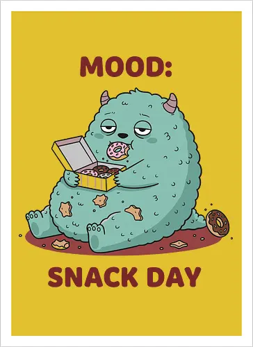 Mood: Snack Day Monster