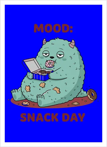 Mood: Snack Day Monster