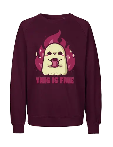 This is Fine Ghost Coffee - meme, im fine, funny, ghost, burnout, flame, fire, coffee, dark humor, spooky, creepy, goth, pink, xmorfina, this is fine - Fairtrade Sweatshirt