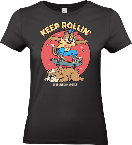 Keep Rollin': Nine Lives on Wheels - Skateboard cat, Keep Rollin', funny cat, retro skateboarding, bulldog, nine lives, cartoon graphic, skate culture, nostalgic, t-shirt design, art print, cool cat, skater gift, animal humor, 90s aesthetic - Standard T-Shirt (Women)
