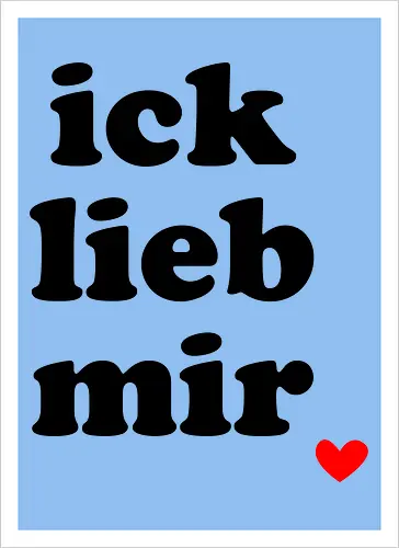 ick lieb mir