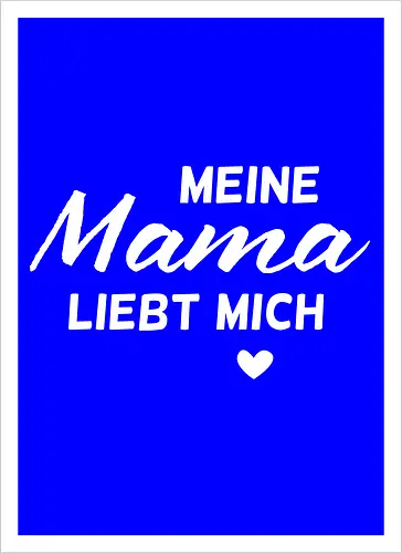 mama liebt mich