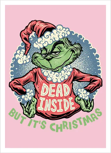 Dead Inside but its Christmas