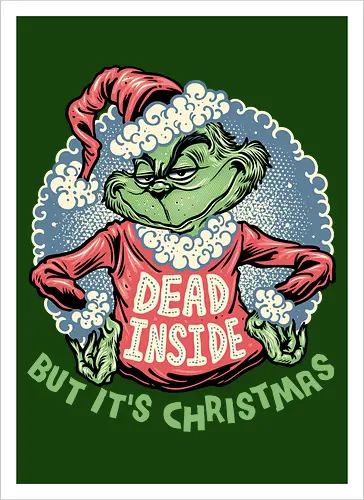 Dead Inside but its Christmas