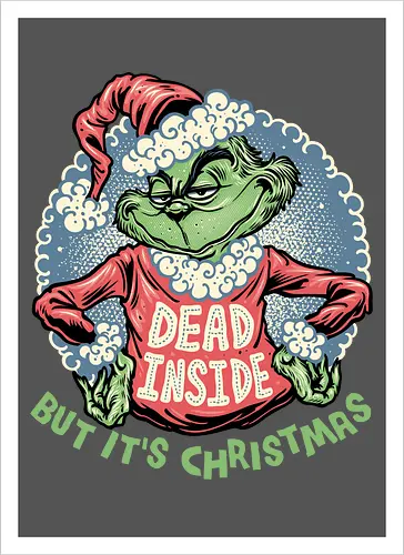 Dead Inside but its Christmas