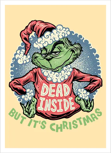 Dead Inside but its Christmas