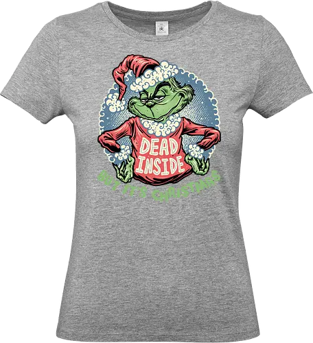 Dead Inside but its Christmas - Movie, film, Santa Claus, Christmas, Holidays, Xmas, Santa, funny, humor - Standard T-Shirt (Women)