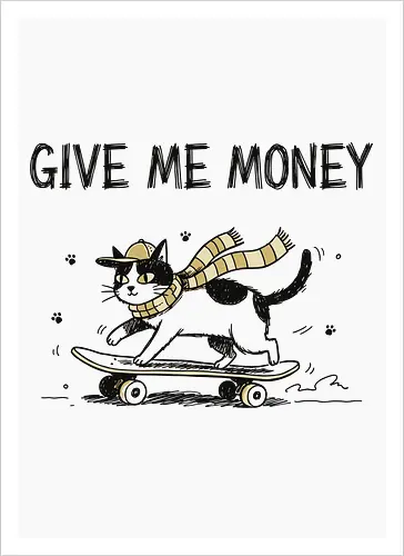  Skate Cat Demands Cash