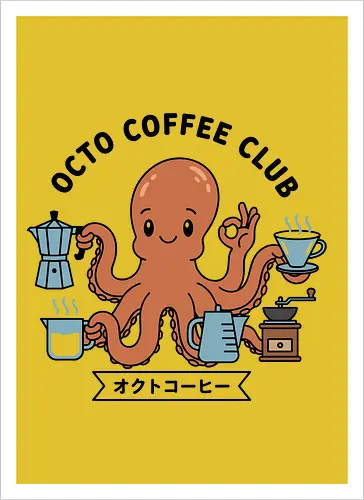  Octo Coffee Club - Octo Coffee Club, funny octopus, coffee lover, octopus barista, unique coffee art, minimalist, cute animal, Moka pot, coffee grinder, t-shirt design, art print, quirky humor, foodie, sea creature - Artprint