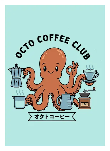  Octo Coffee Club - Octo Coffee Club, funny octopus, coffee lover, octopus barista, unique coffee art, minimalist, cute animal, Moka pot, coffee grinder, t-shirt design, art print, quirky humor, foodie, sea creature - Artprint