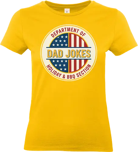  Department of Dad Jokes (Holiday & BBQ Section) - Dad Jokes, Department of Dad Jokes, Fathers Day, funny dad gift, BBQ humor, grilling joke, holiday humor, patriotic, retro emblem, seal parody, witty graphic, t-shirt design, humorous, Fourth of July. - Standard T-Shirt (Women)