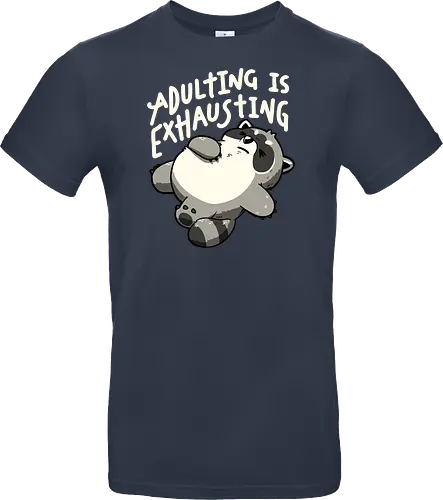 Adulting is Exhausting