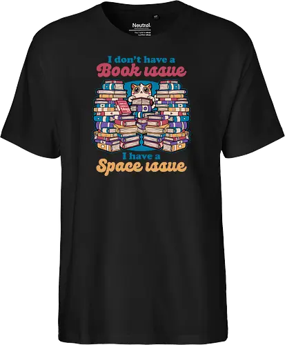 Cat Books Library - Book, Books, Bookworm, Library, Pet, Pets, Adventure, Fantasy, Social Issues, Cat, Cat Owner - Fairtrade T-Shirt