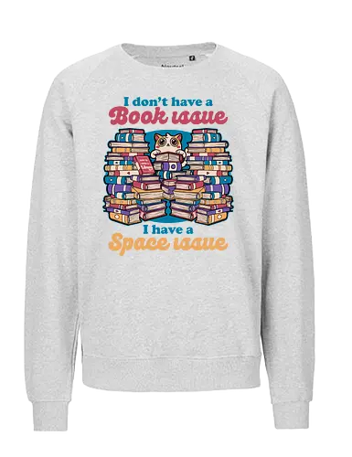 Cat Books Library - Book, Books, Bookworm, Library, Pet, Pets, Adventure, Fantasy, Social Issues, Cat, Cat Owner - Fairtrade Sweatshirt