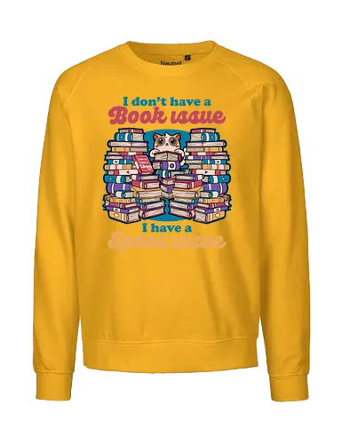Cat Books Library - Book, Books, Bookworm, Library, Pet, Pets, Adventure, Fantasy, Social Issues, Cat, Cat Owner - Fairtrade Sweatshirt