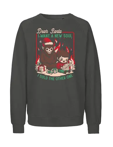 Christmas Demon Pact - Holiday, Santa Claus, Presents, Merry Christmas, Christmas Vacation, Christmas, Christmas Eve, Gifts, Gift, Naughty, Naughty List, Nice, Fire, Hell, Soul, Devil, Demon, Bad Santa, Krampus - Fairtrade Sweatshirt