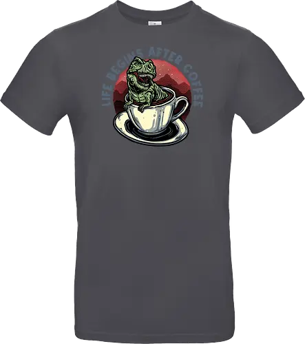 Life Begins After Coffee